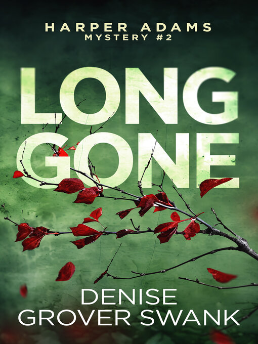 Title details for Long Gone by Denise Grover Swank - Wait list